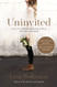 Uninvited: Living Loved When You Feel Less Than Left Out and Lonely