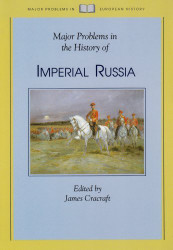 Major Problems In The History Of Imperial Russia
