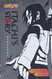Naruto: Itachi's Story Vol. 2: Midnight
