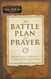 Battle Plan for Prayer: From Basic Training to Targeted Strategies