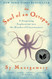 Soul of an Octopus: A Surprising Exploration into the Wonder of Consciousness