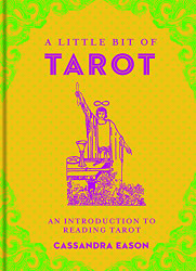 Little Bit of Tarot: An Introduction to Reading Tarot