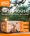 Tiny House Designing Building & Living (Idiot's Guides)