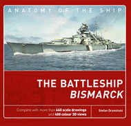 Battleship Bismarck (Anatomy of The Ship)