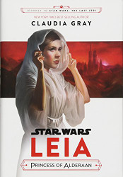 Journey to Star Wars: The Last Jedi Leia Princess of Alderaan