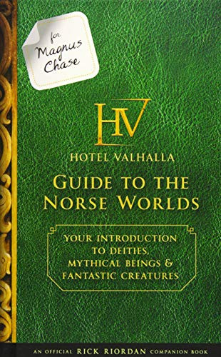 For Magnus Chase: Hotel Valhalla Guide to the Norse Worlds