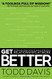 Get Better: 15 Proven Practices to Build Effective Relationships at Work