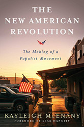 New American Revolution: The Making of a Populist Movement