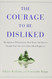 Courage to Be Disliked