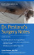 Dr. Pestana's Surgery Notes: Top 180 Vignettes for the Surgical Wards