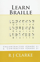Learn Braille: Uncontracted Grade 1
