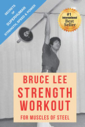 Bruce Lee Strength Workout For Muscles Of Steel