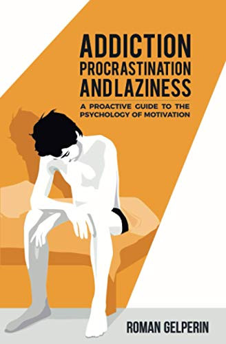 Addiction Procrastination and Laziness