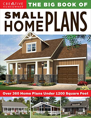 Big Book of Small Home Plans: Over 360 Home Plans Under 1200 Square Feet