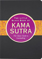 Little Black Book of Kama Sutra: The Essential Guide to Getting it On