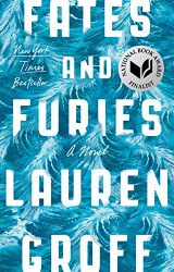 Fates and Furies: A Novel