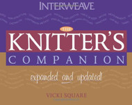 Knitter's Companion: Expanded and Updated