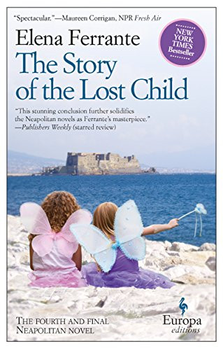 Story of the Lost Child: Neapolitan Novels Book Four
