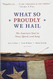 What So Proudly We Hail: The American Soul in Story Speech and Song