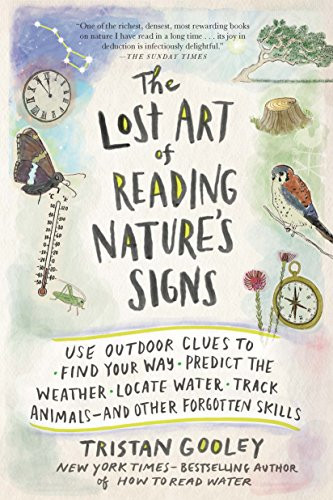 Lost Art of Reading Nature's Signs