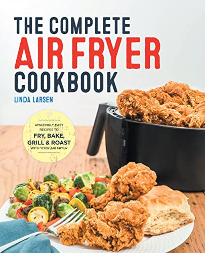 Complete Air Fryer Cookbook