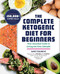 Complete Ketogenic Diet for Beginners