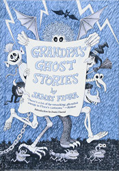 Grandpa's Ghost Stories