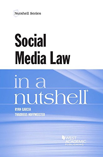 Social Media Law in a Nutshell