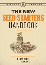 New Seed Starters Handbook (Rodale Organic Gardening)