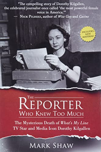 Reporter Who Knew Too Much