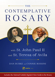 Contemplative Rosary with St. John Paul II and St. Teresa of Avila