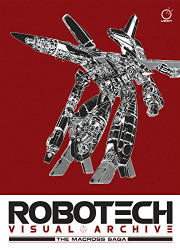 Robotech Visual Archive: The Macross Saga -