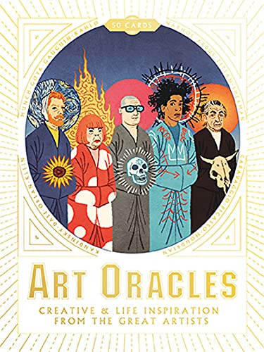 Art Oracles: Creative and Life Inspiration from 50 Artists