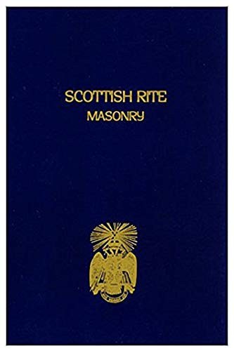 Scottish Rite Masonry Vol.1