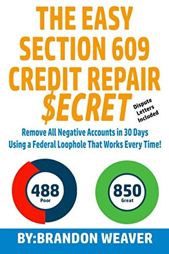 Easy Section 609 Credit Repair Secret