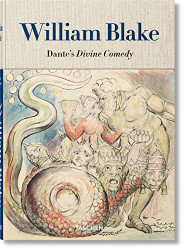 William Blake: Dante's Divine Comedy The Complete Drawings