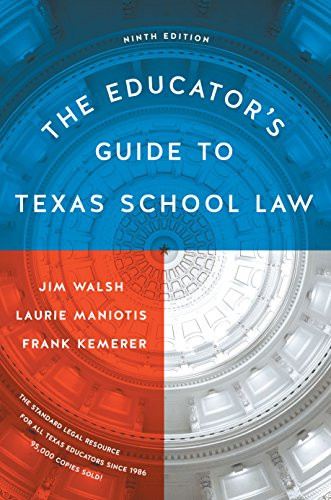 Educator's Guide to Texas School Law: