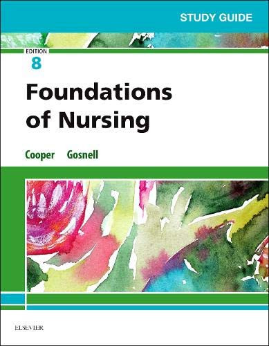 Study Guide for Foundations of Nursing