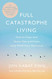 Full Catastrophe Living How to Cope with Stress
