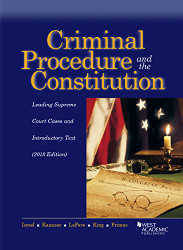 Criminal Procedure and the Constitution