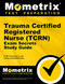 Trauma Certified Registered Nurse