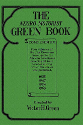 Negro Motorist Green Book Compendium
