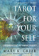 Tarot for Your Self: A Workbook for the Inward Journey