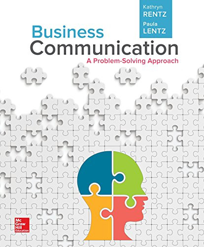 Business Communication: A Problem-Solving Approach