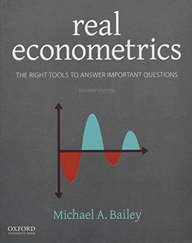 Real Econometrics: The Right Tools to Answer Important Questions