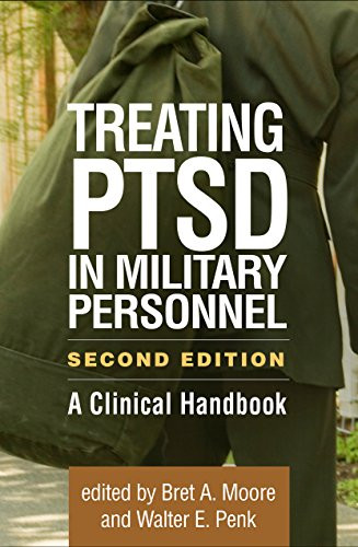 Treating PTSD in Military Personnel : A Clinical Handbook
