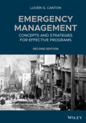 Emergency Management: Concepts and Strategies for Effective Programs