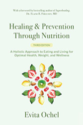 Healing & Prevention Through Nutrition