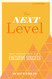 Next Level : What Insiders Know About Executive Success