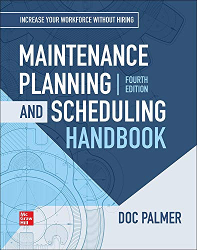 Maintenance Planning and Scheduling Handbook